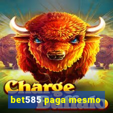 bet585 paga mesmo